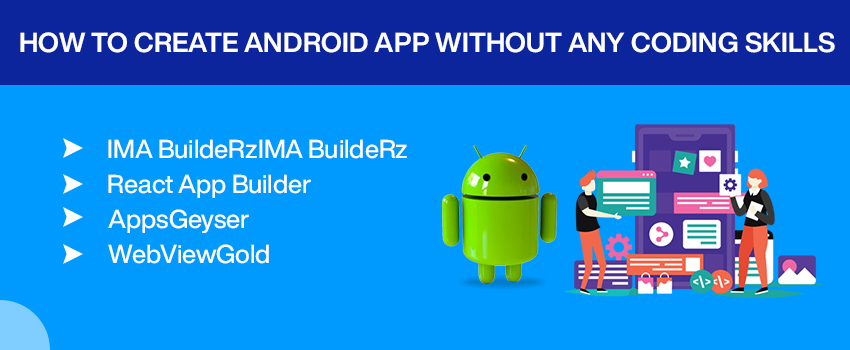 How to Create Android App Without Any Coding Skills