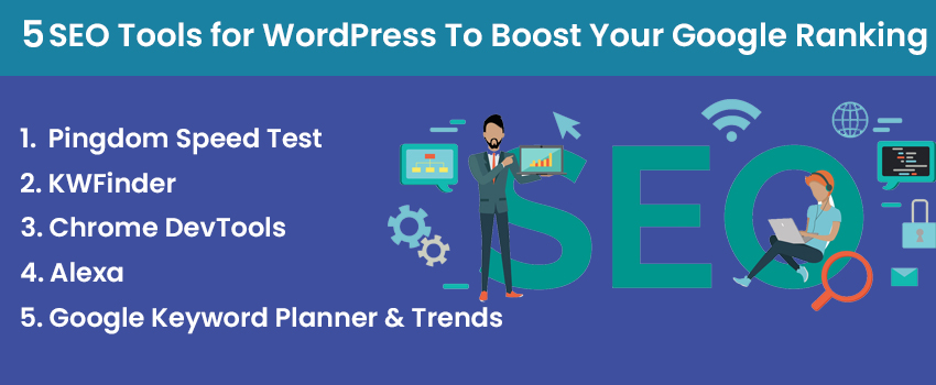 5 SEO Tools for WordPress To Boost Your Google Ranking