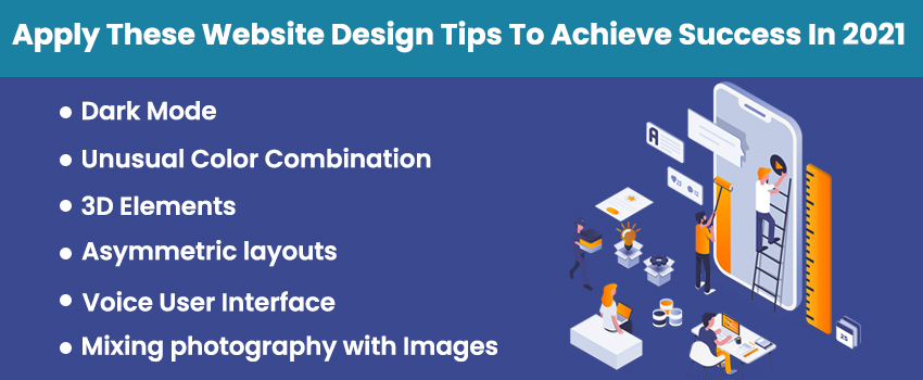 Apply These Website Design Tips To Achieve Success In 2021